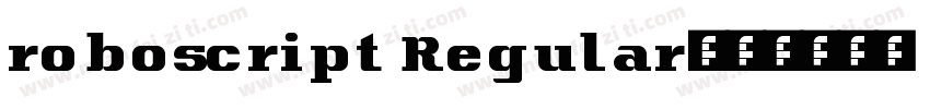 roboscript Regular字体转换